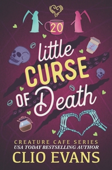 Little Curse of Death (Layla's Book) (Creature Cafe Series)
