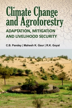 Paperback Climate Change And Agroforestry: Adaptation Mitigation And Livelihood Security Book