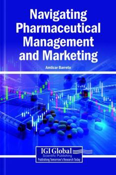 Navigating Pharmaceutical Management and Marketing