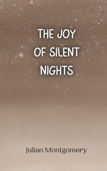 Paperback The Joy of Silent Nights Book