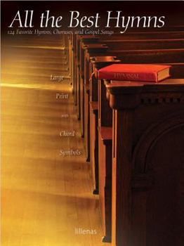 Spiral-bound All the Best Hymns: 124 Favorite Hymns, Choruses and Gospel Songs [Large Print] Book