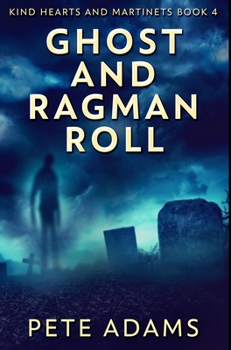 Ghost and Ragman Roll: Premium Hardcover Edition