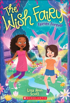 Paperback Fairies Forever (the Wish Fairy #4): Volume 4 Book