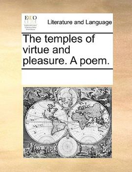 Paperback The Temples of Virtue and Pleasure. a Poem. Book