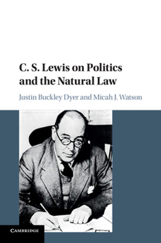 Paperback C. S. Lewis on Politics and the Natural Law Book