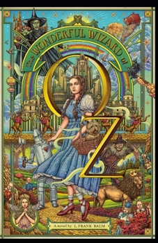 The Wonderful Wizard of Oz Illustrated