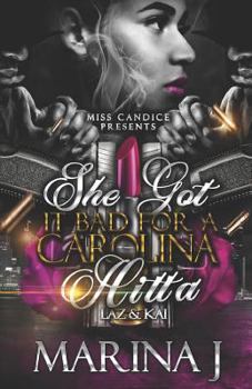 Paperback She Got It Bad for a Carolina Hitta: Laz & Kai Book