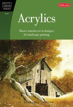 Paperback Acrylics: Translucent Techniques for Landscape Painters Book