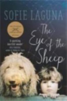 Paperback The Eye of the Sheep [Paperback] [Sep 01, 2016] Sofie Laguna Book