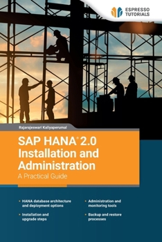Paperback SAP HANA 2.0 Installation and Administration A Practical Guide Book