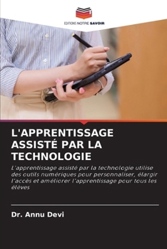 L'Apprentissage Assisté Par La Technologie (French Edition)