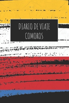 Paperback Diario De Viaje Comoros: 6x9 Diario de viaje I Libreta para listas de tareas I Regalo perfecto para tus vacaciones en Comoros [Spanish] Book