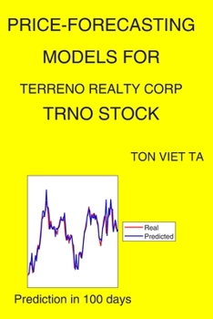 Paperback Price-Forecasting Models for Terreno Realty Corp TRNO Stock Book