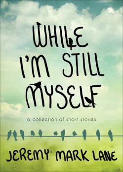 Paperback While I'm Still Myself Book