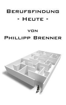 Paperback Berufsfindung -Heute- [German] Book