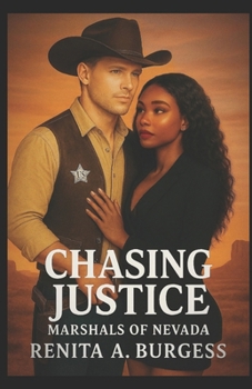 Paperback Chasing Justice: Marshals of Nevada Book