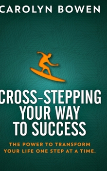 Hardcover Cross-Stepping Your Way To Success: Clear Print Hardcover Edition Book