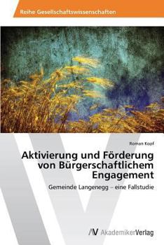 Paperback Aktivierung und Förderung von Bürgerschaftlichem Engagement [German] Book