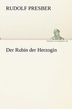 Paperback Der Rubin Der Herzogin [German] Book
