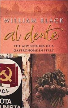 Hardcover Al Dente: The Adventures of a Gastronome in Italy Book
