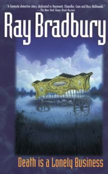 Death is a Lonely Business - Book #1 of the Crumley Mysteries