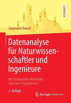 Paperback Datenanalyse Für Naturwissenschaftler Und Ingenieure: Mit Statistischen Methoden Und Java-Programmen [German] Book