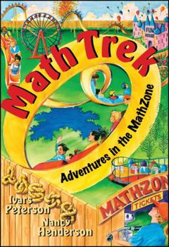 Paperback Math Trek: Adventures in the Math Zone Book
