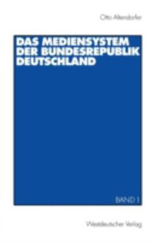 Paperback Das Mediensystem Der Bundesrepublik Deutschland: Band 1 [German] Book