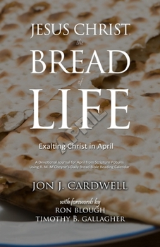 Paperback Jesus Christ, the Bread of Life: Daily Meditations for April Book