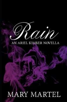Paperback Rain Kimber: An Ariel Kimber Novella Book