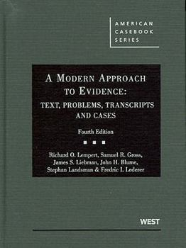 Hardcover A Modern Approach to Evidence: Text, Problems, Transcripts and Cases Book