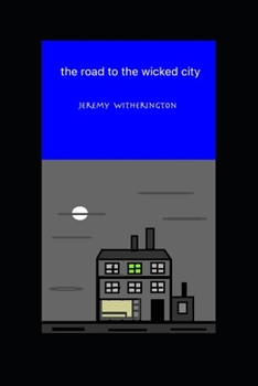 Paperback The road to the wicked city Book
