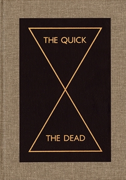 Hardcover The Quick and the Dead Book