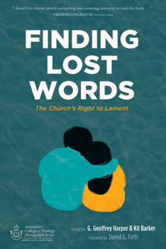 Paperback Finding Lost Words: The Church's Right to Lament Book