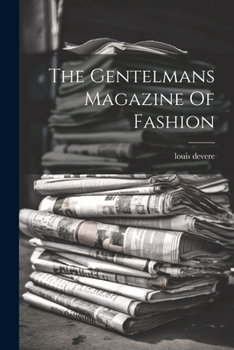 Paperback The Gentelmans Magazine Of Fashion Book