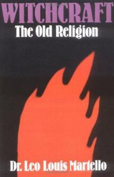 Paperback Witchcraft: The Old Religion Book
