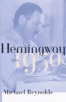 Hardcover Hemingway: The 1930s Book