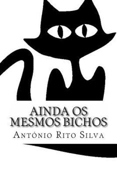 Paperback Ainda os mesmos Bichos [Portuguese] Book