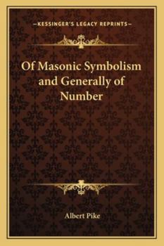 Of Masonic Symbolism and Generally of Number