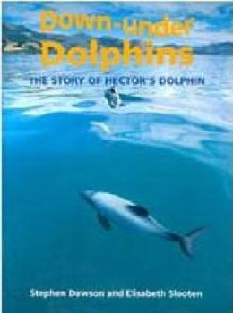 Paperback Down-Under Dolphins: The Story of Hector's Dolphin Book