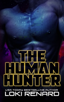 Paperback The Human Hunter: A Dark Alien Romance Book