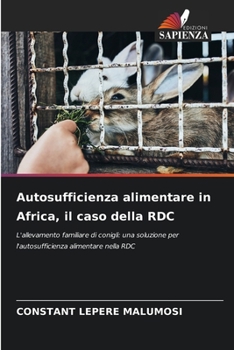 Autosufficienza alimentare in Africa, il caso della RDC (Italian Edition)