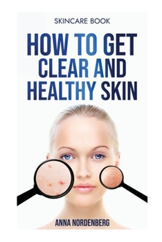 Paperback How to get clear and healthy skin Book