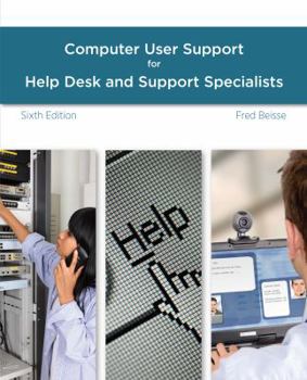 Paperback A Guide to Computer User Support for Help Desk and Support Specialists Book