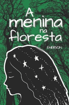 Paperback A Menina na Floresta [Portuguese] Book