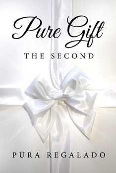 Paperback Pure Gift: The Second] Book