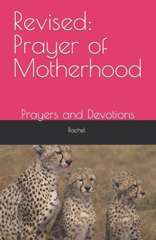 Paperback Revised: Prayer of Motherhood: Prayers and Devotions Book