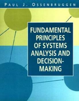 Paperback Fundamental Principles of Systems Analysis and Decision-Making Book