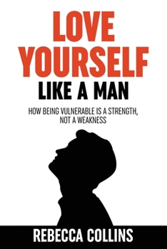Paperback Love Yourself Like A Man Book