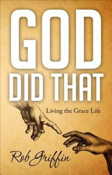 Paperback God Did That: Living the Grace Life Book
